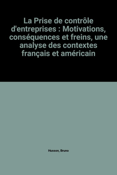 Couverture de Prise de controle d'entreprises (la)