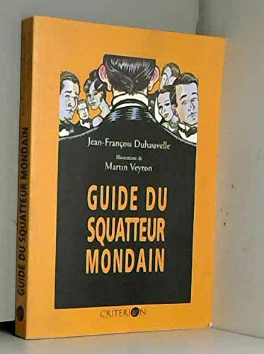Guide du squatter mondain