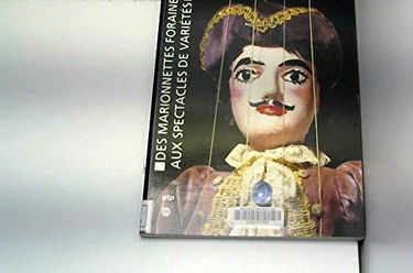 Des marionnettes foraines aux spectacles de variétés : les théâtres Borgniet