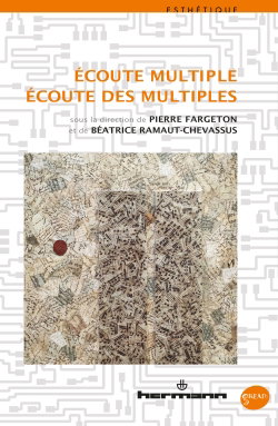 Couverture de Ecoute multiple, écoute des multiples