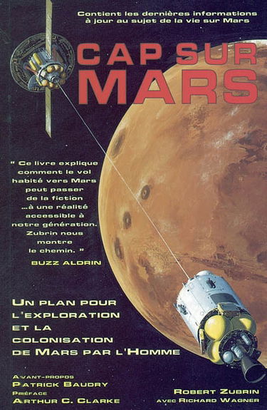 Cap sur Mars : un plan pour l'exploration et la colonisation de Mars par l'homme