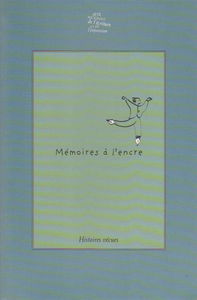 Mémoires à l'encre