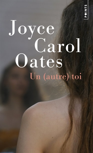 Couverture de Un (autre) toi par Joyce Carol Oates