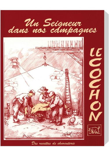 Le cochon, un seigneur dans nos campagnes