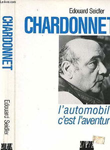Chardonnet : l'automobile, c'est l'aventure
