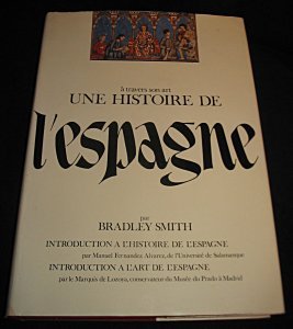 Couverture de A travers son art, une histoire de l Espagne.