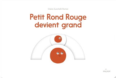 Petit Rond rouge devient grand