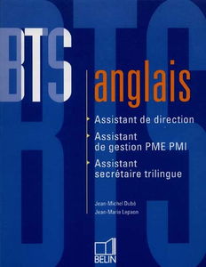 Assistant de direction, assistant de gestion PME-PMI, assistant secrétaire trilingue : livre de l'élève