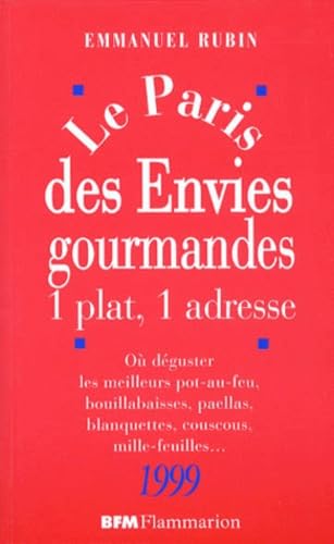 PARIS ENVIES GOURMANDES99: - POUR INFO : TITRE ANGLAIS = FA3657 OU DEGUSTER LES MEILLEURS POT-AU-FEU, BOUIL