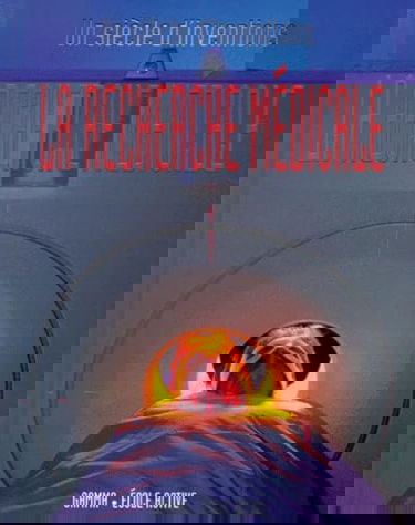 La recherche médicale