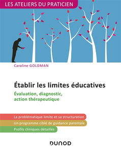 Etablir les limites éducatives : évaluation, diagnostic, action thérapeutique