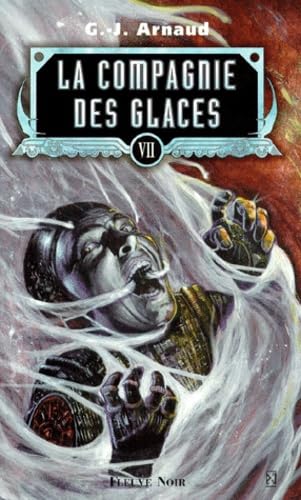 La Compagnie des glaces, tome 7 : Sun company, les sibériens, le clochard ferroviaire, les wagons-mémoires