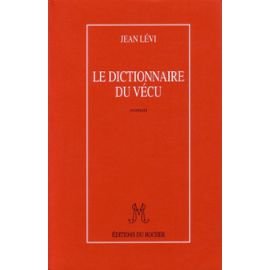 Le dictionnaire du vécu