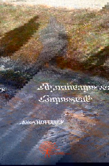 Du printemps vers compostelle