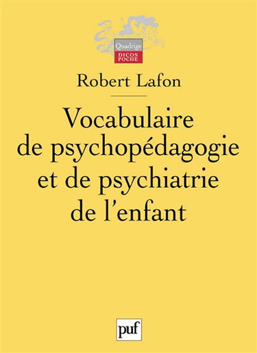 Vocabulaire de psychopédagogie et de psychiatrie de l'enfant