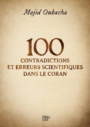 Couverture de 100 contradictions et erreurs scientifiques dans le Coran