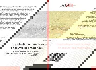 La plastique dans la mise en œuvre des matériaux: Actes du colloque du département d'architecture de l'INSA de Strasbourg, le 28 février 2021