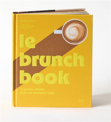 Le brunch book : le guide ultime pour un moment cosy