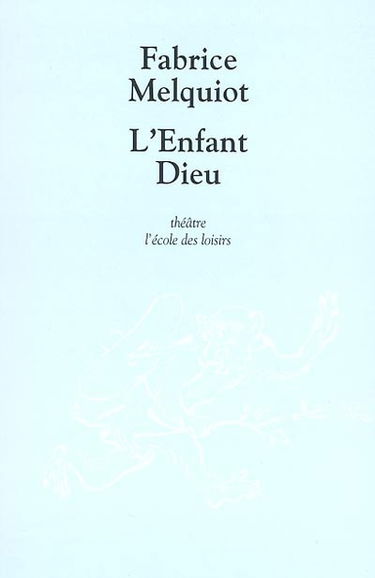 L'enfant Dieu