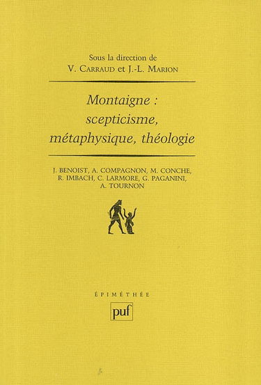 Montaigne, scepticisme, métaphysique, théologie