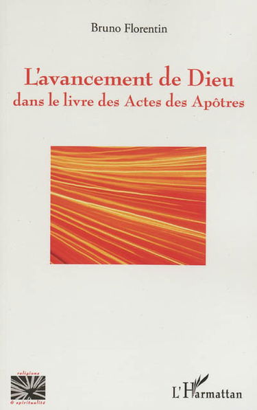L'avancement de Dieu dans le livre des Actes des Apôtres