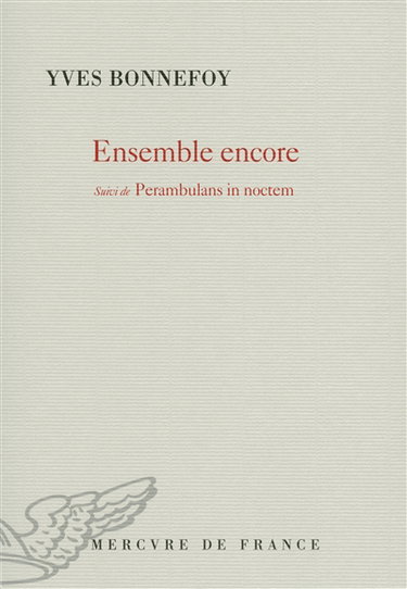 Ensemble encore. Perambulans in noctem