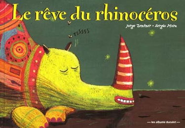 Le rêve du rhinocéros