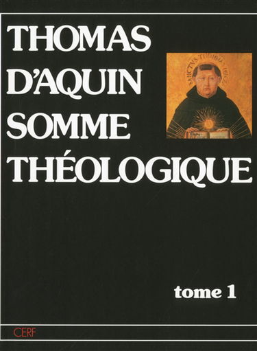 Somme théologique. Vol. 1. Prima pars, questions 1 à 119