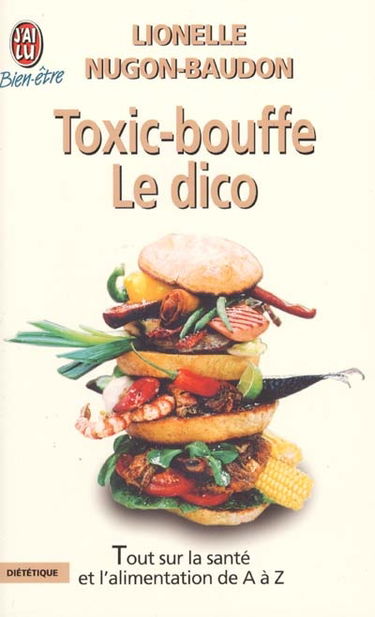 Toxic-bouffe : le dico
