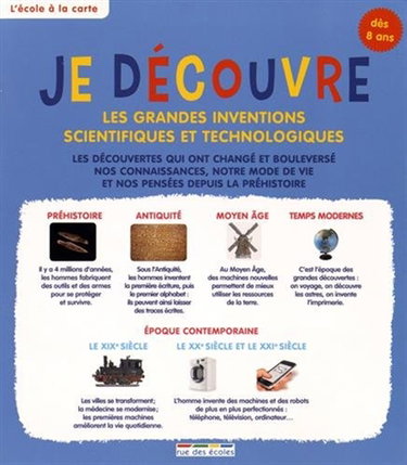 Je découvre les grandes inventions scientifiques et technologiques