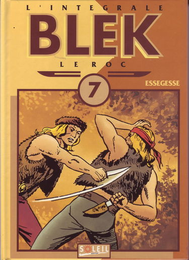 Blek le roc, l'intégrale tome 7