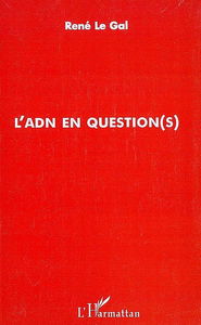 L'ADN en question(s)