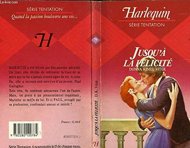 Jusqu'à la félicité (Harlequin)