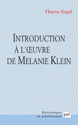 Introduction à l'oeuvre de Melanie Klein