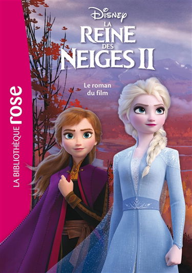 La reine des neiges II : le roman du film