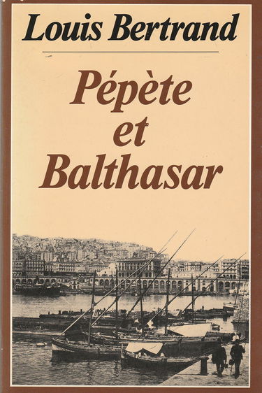 Pépète et Balthasar (L'Algérie heureuse)