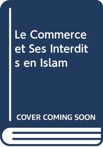 Le commerce et ses interdits en islam