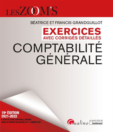 Comptabilité générale : exercices avec corrigés détaillés : 2021-2022