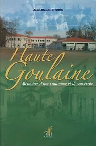 Haute-Goulaine, mémoires d'une commune et de son école