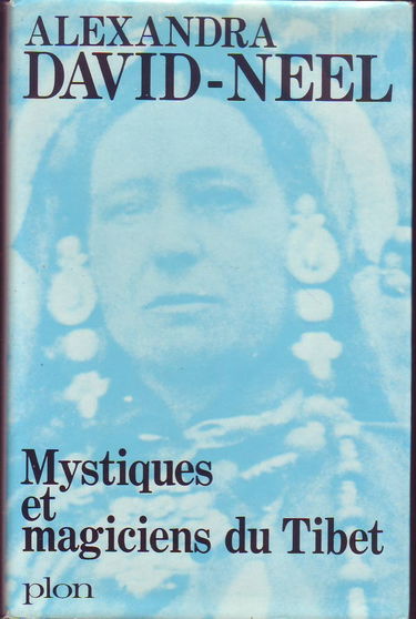 Mystiques et magiciens du Tibet
