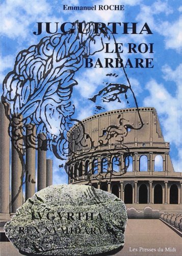 Couverture de Jugurtha le roi barbare