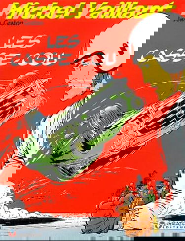 Michel Vaillant. Vol. 7. Les casse-cou