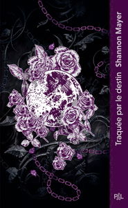 Les territoires Alpha. Vol. 2. Traquée par le destin