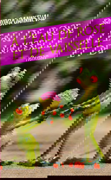 A l'eau de rose et de vaisselle