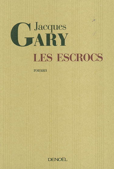 Les escrocs