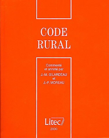 Code rural 2000 : commenté et annoté