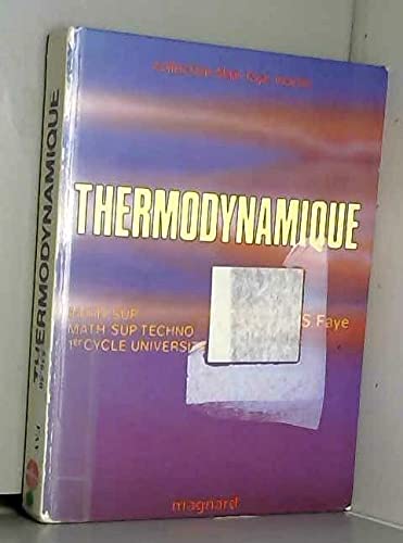 Thermodynamique / math. sup., math. sup. techno, premier cycle université