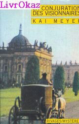 La conjuration des visionnaires