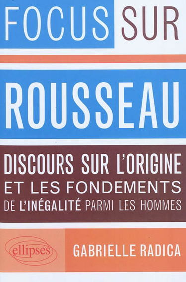 Rousseau, Discours sur l'origine et les fondements de l'inégalité parmi les hommes