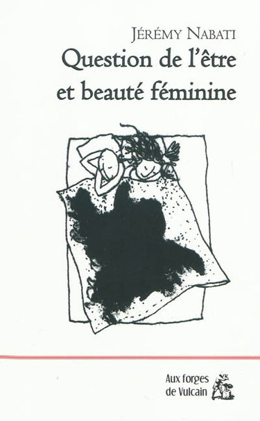 Question de l'être et beauté féminine. Comment errez-vous ?